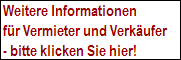 Weitere Informationen
 fr Vermieter und Verkufer
 - bitte klicken Sie hier!